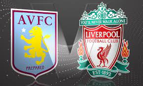 Aston Villa v Liverpool