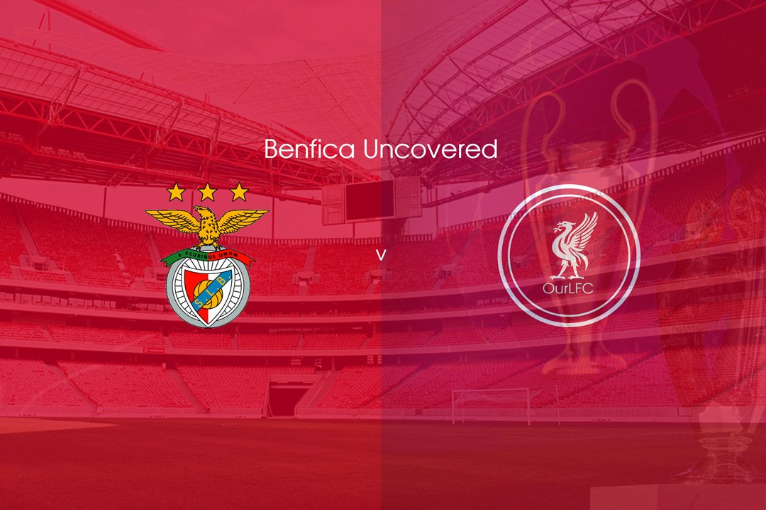 Benfica Uncovered