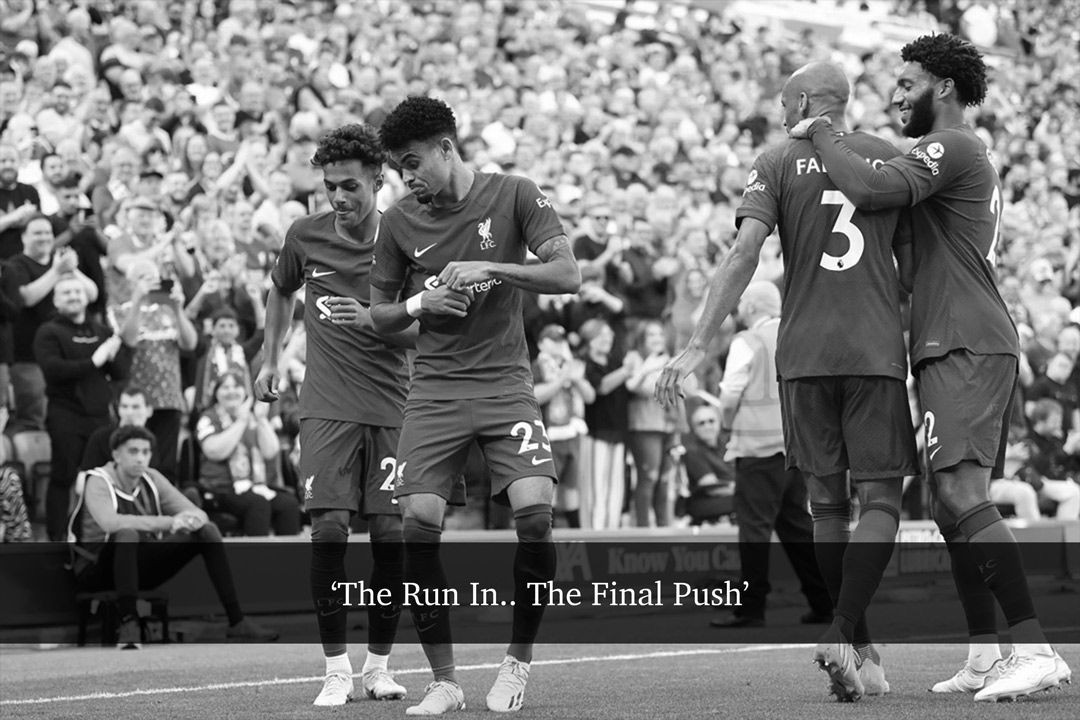 The Run In.. The Final Push