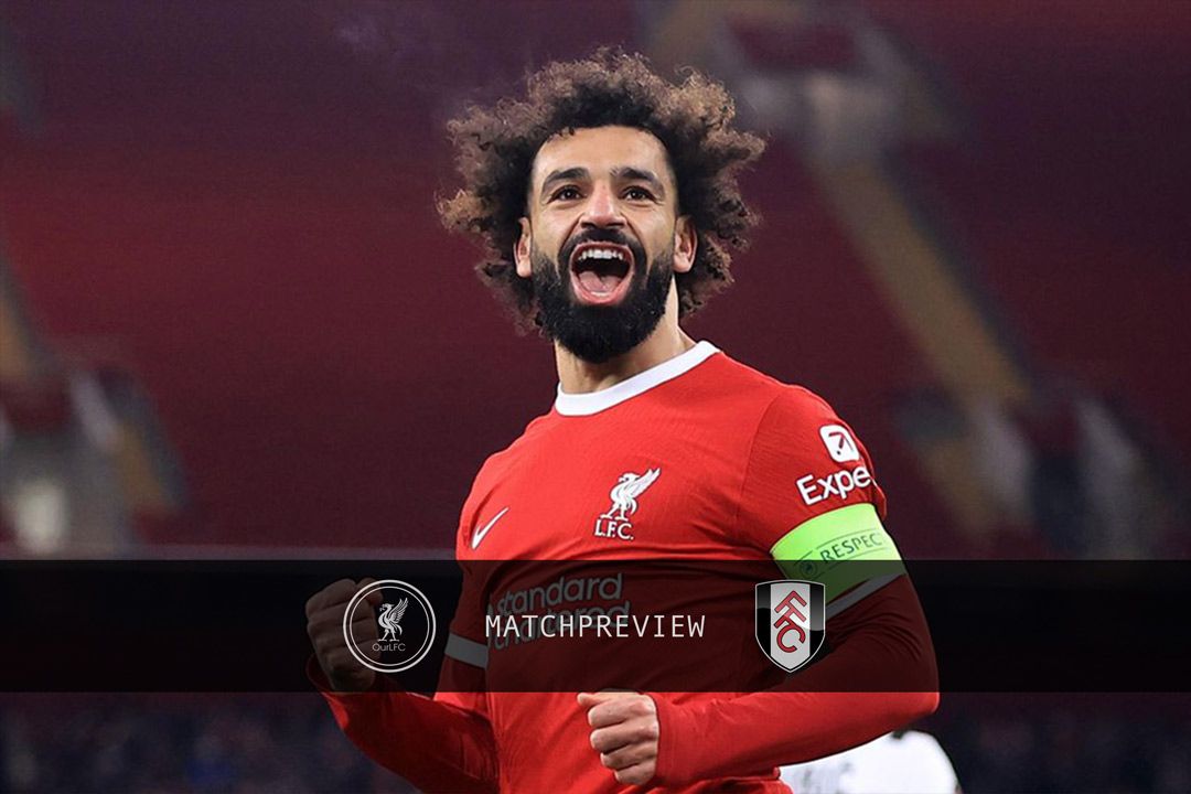 Match Preview Liverpool v Fulham